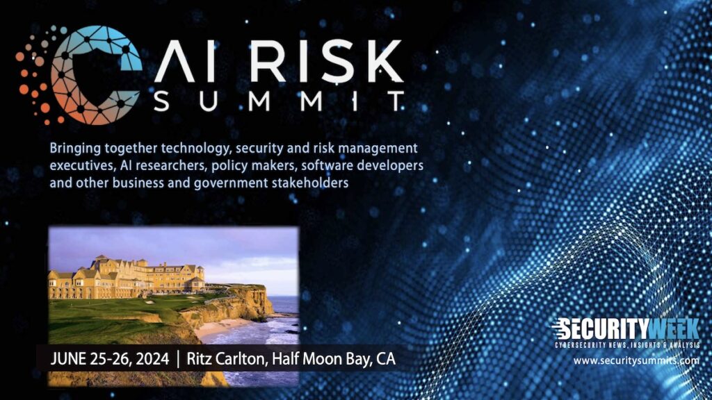 SecurityWeek to Host AI Risk Summit June 25-26 at the Ritz-Carlton, Half Moon Bay CA